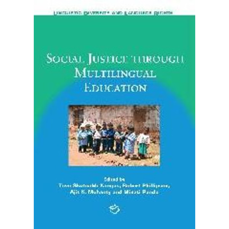 按需印刷Social Justice Through Multilingual Education[9781847691897]