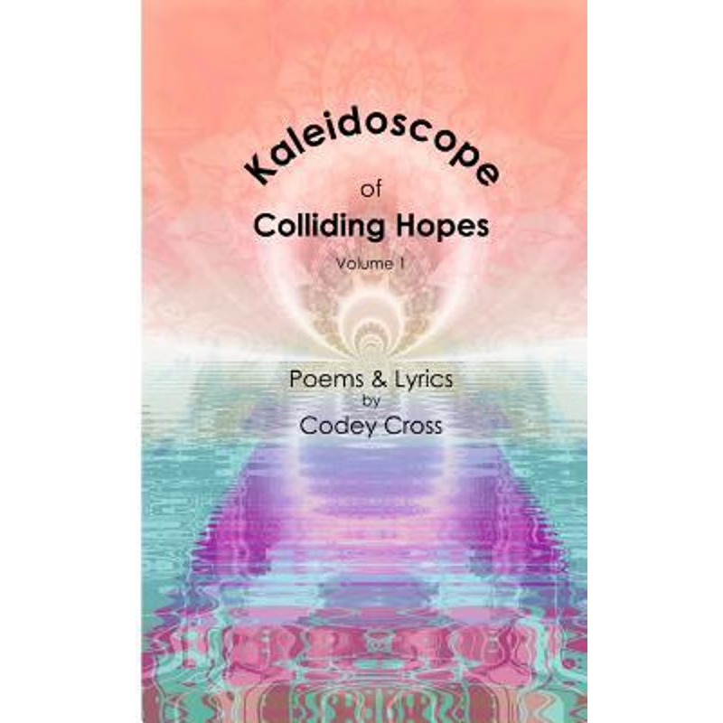 按需印刷Kaleidoscope of Colliding Hopes[9780368248177]