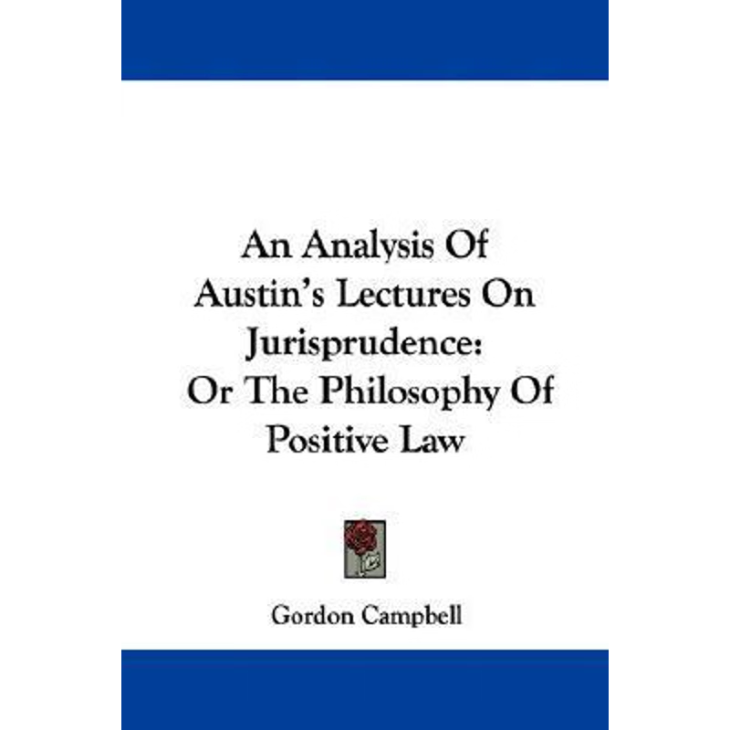 按需印刷An Analysis Of Austin's Lectures On Jurisprudence[9780548282441]