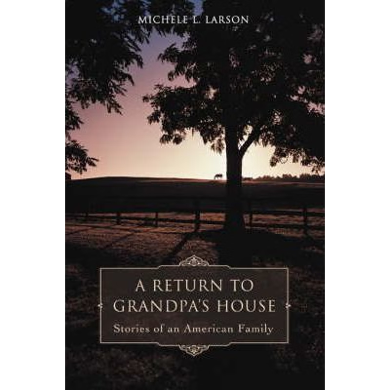 按需印刷不退不换A Return to Grandpa's House[9780595684922]