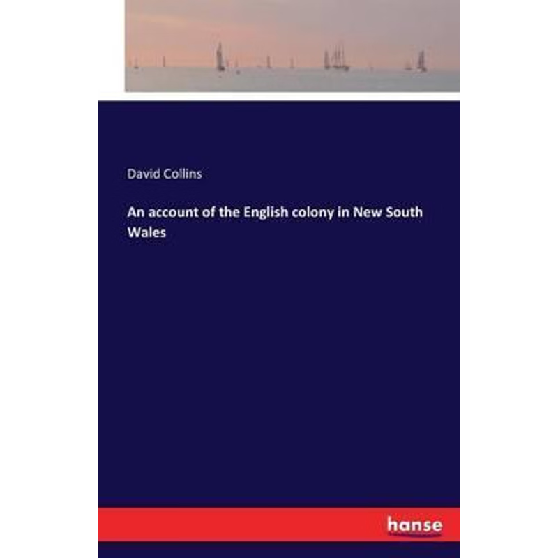 按需印刷An account of the English colony in New South Wales[9783741194337]