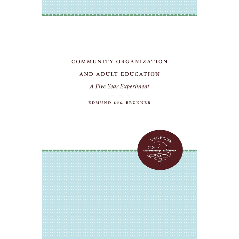 按需印刷Community Organization and Adult Education[9781469613437]