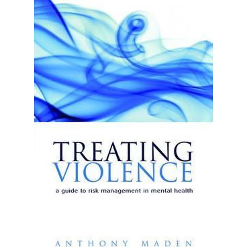 按需印刷Treating Violence:A guide to risk management in mental health[9780198526902]