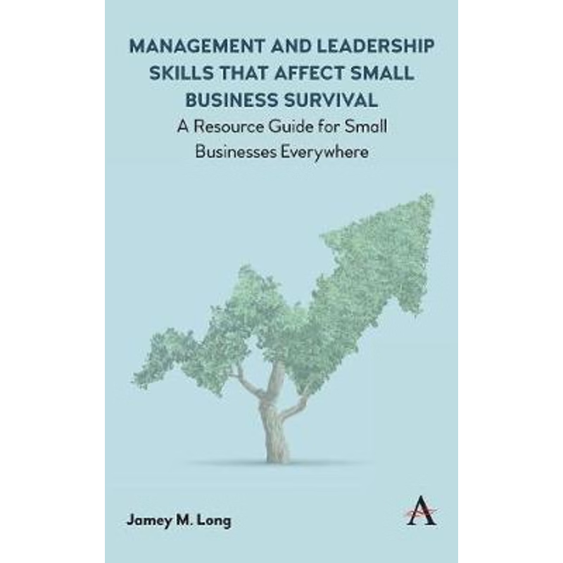 按需印刷Management and Leadership Skills That Affect Small Business Survival[9781783089499]