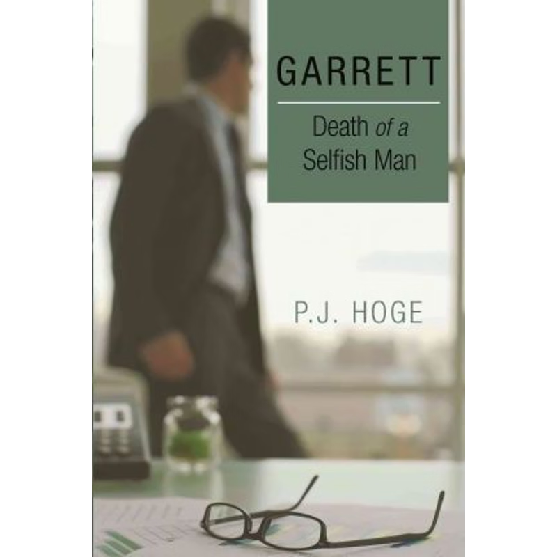 按需印刷Garrett:Death of a Selfish Man[9780595533428]