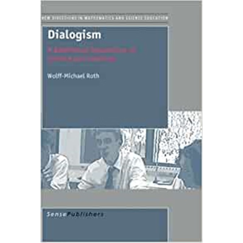 预订Dialogism:A Bakhtinian Perspective on Science and Learning