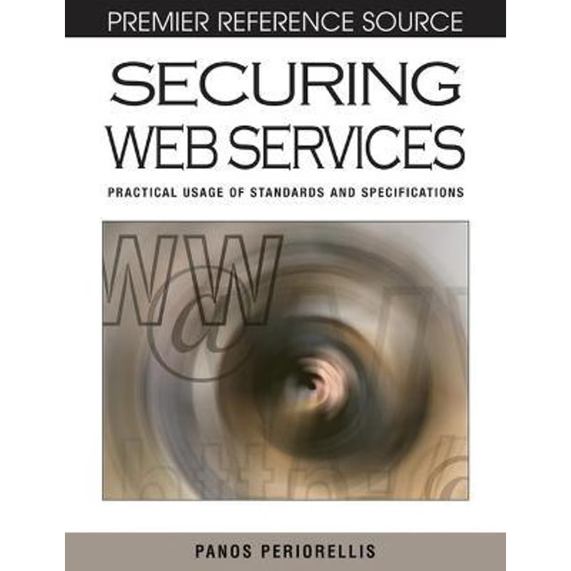 按需印刷不退不换Securing Web Services[9781599046396]