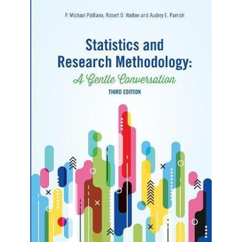 按需印刷Statistics and Research Methodology:A Gentle Conversation[9780692166598]
