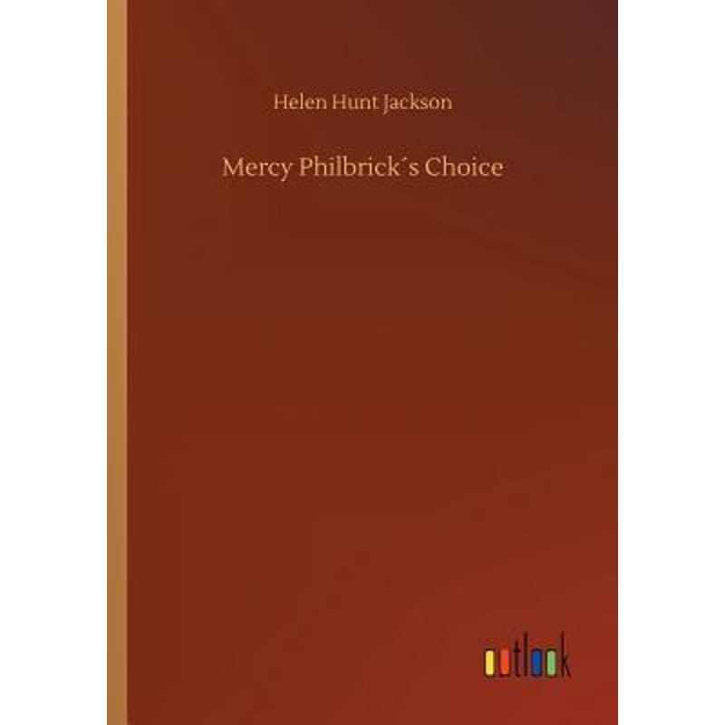 按需印刷Mercy Philbrick?s Choice[9783732695393]