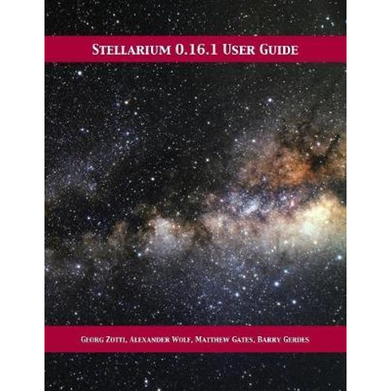 按需印刷Stellarium 0.16.1 User Guide[9781680921663]