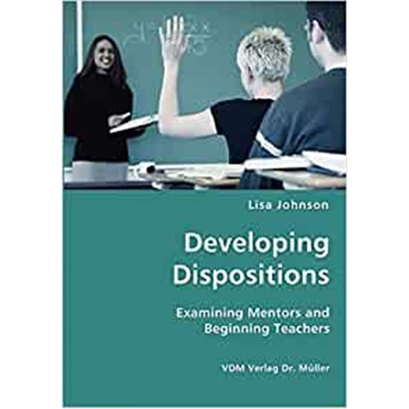 按需印刷Developing Dispositions - Examining Mentors and Beginning Teachers[9783836428743]