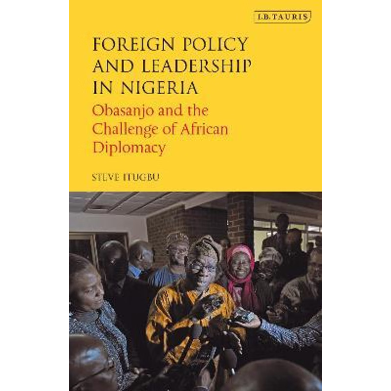 按需印刷Foreign Policy and Leadership in Nigeria[9780755601066]