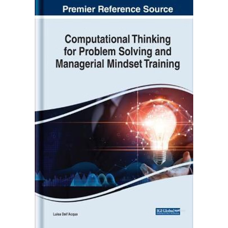 按需印刷不退不换Computational Thinking for Problem Solving and Managerial Mindset Training[9781799871262]