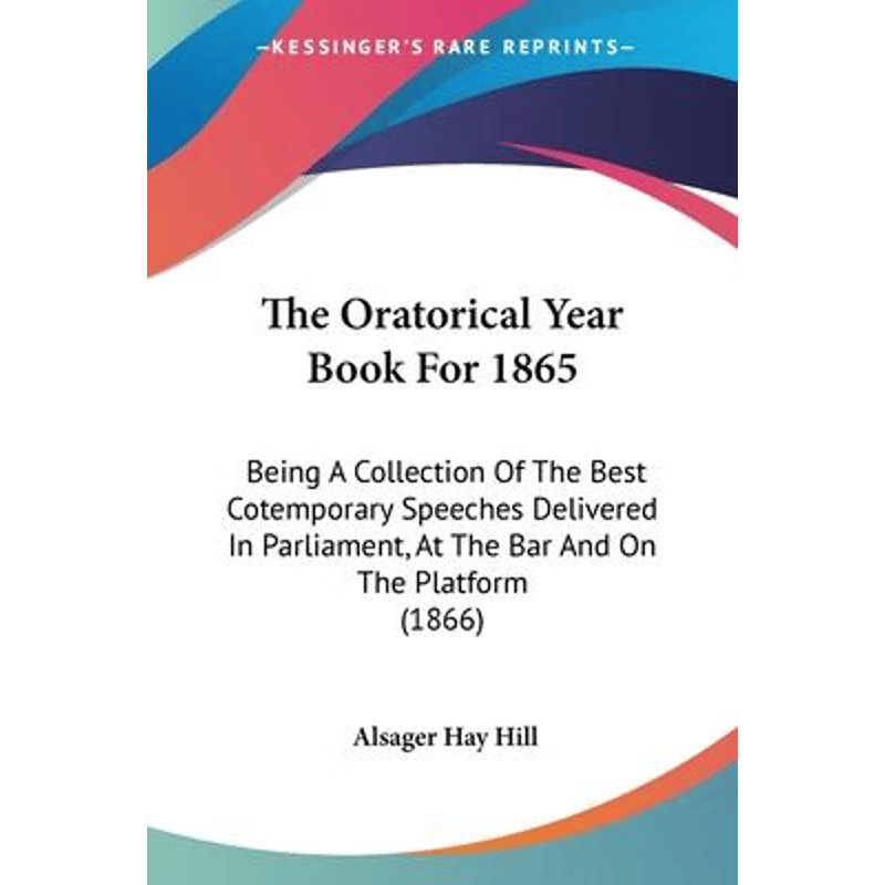 按需印刷不退不换The Oratorical Year Book For 1865[9780548738023]