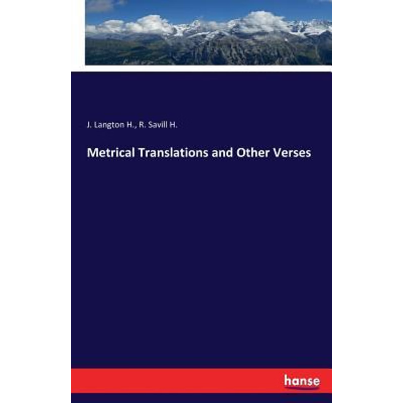 按需印刷Metrical Translations and Other Verses[9783337312572]
