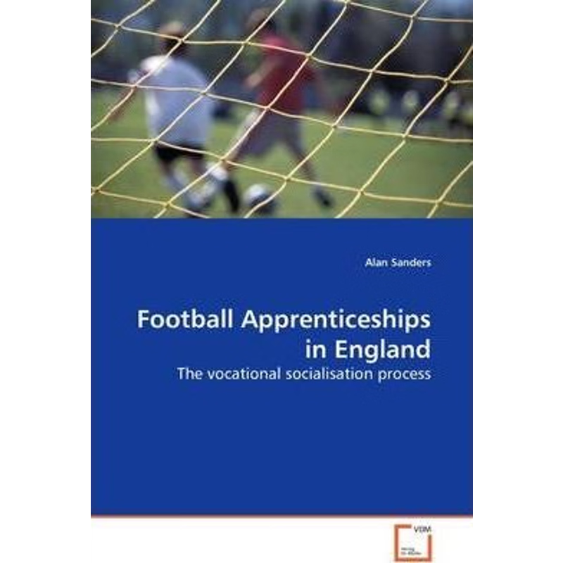 按需印刷Football Apprenticeships in England[9783639156720]