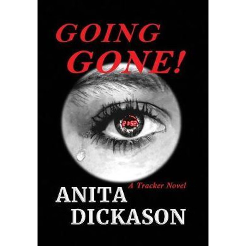 按需印刷Going Gone!:A Trackers Novel[9780996838542]