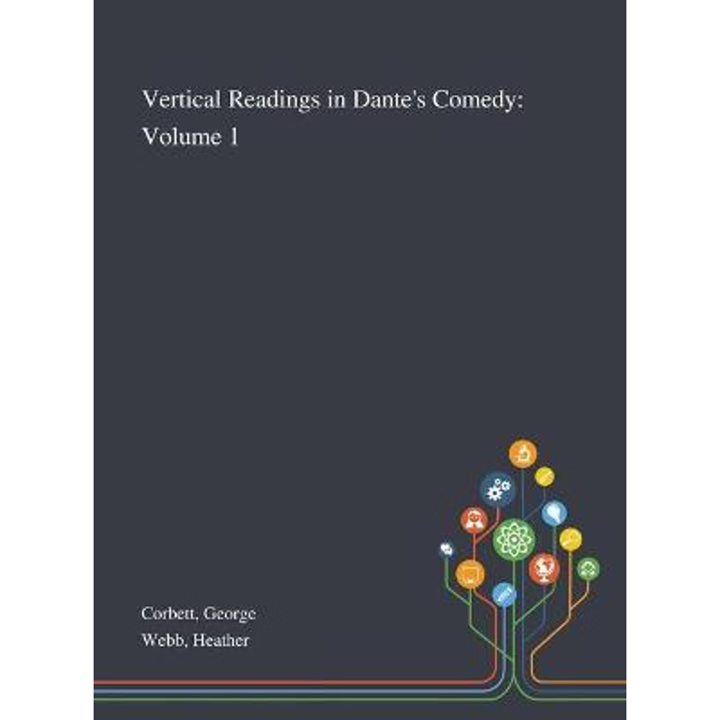 按需印刷Vertical Readings in Dante's Comedy:Volume 1[9781013288036]