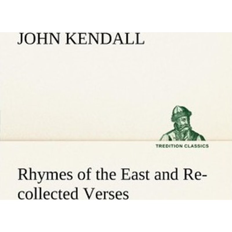 按需印刷Rhymes of the East and Re-collected Verses[9783849147990]