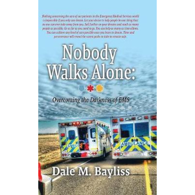 按需印刷Nobody Walks Alone:Overcoming the Darkness of EMS[9780228805984]