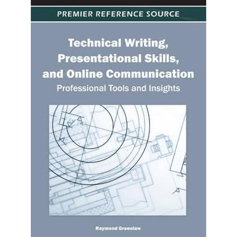 按需印刷Technical Writing, Presentational Skills, and Online Communication[9781466602373]