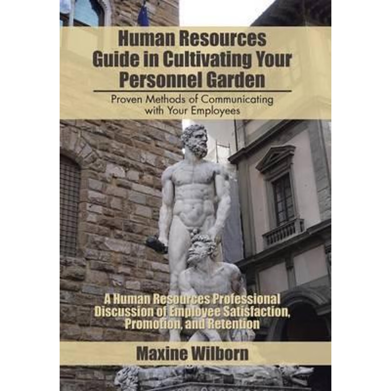 按需印刷Human Resources Guide in Cultivating Your Personnel Garden[9781514409954]