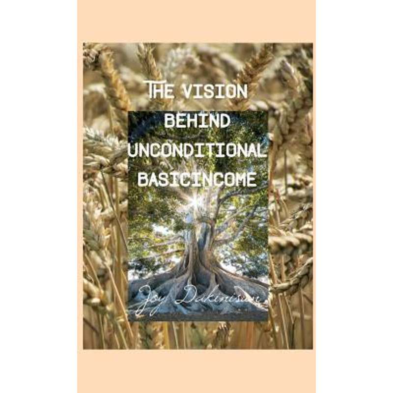 按需印刷The Vision behind Unconditional BasicIncome[9783748293866]