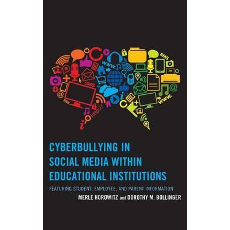 按需印刷Cyberbullying in Social Media within Educational Institutions[9781475800098]