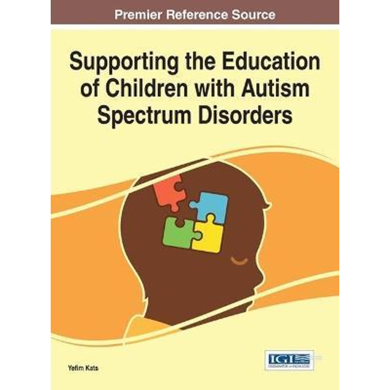 按需印刷Supporting the Education of Children with Autism Spectrum Disorders[9781522508168]