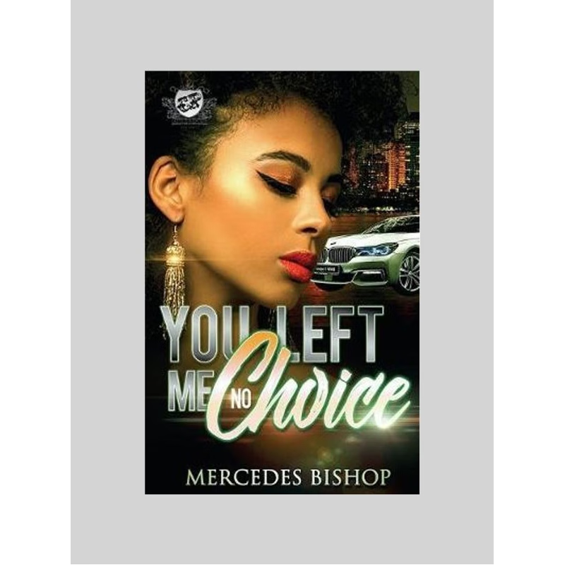 按需印刷You Left Me No Choice (The Cartel Publications Presents)[9781948373135]