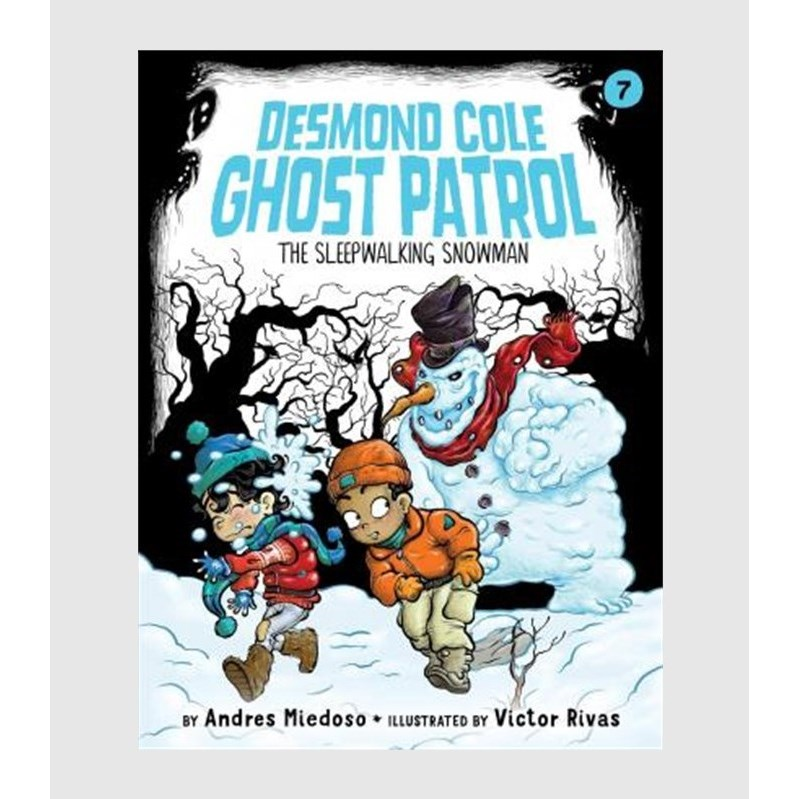 英文原版 The Sleepwalking Snowman (Desmond Cole Ghost Patrol #7) 德斯蒙德科尔幽灵巡逻队 英文版章节书儿童课外阅读英语读物