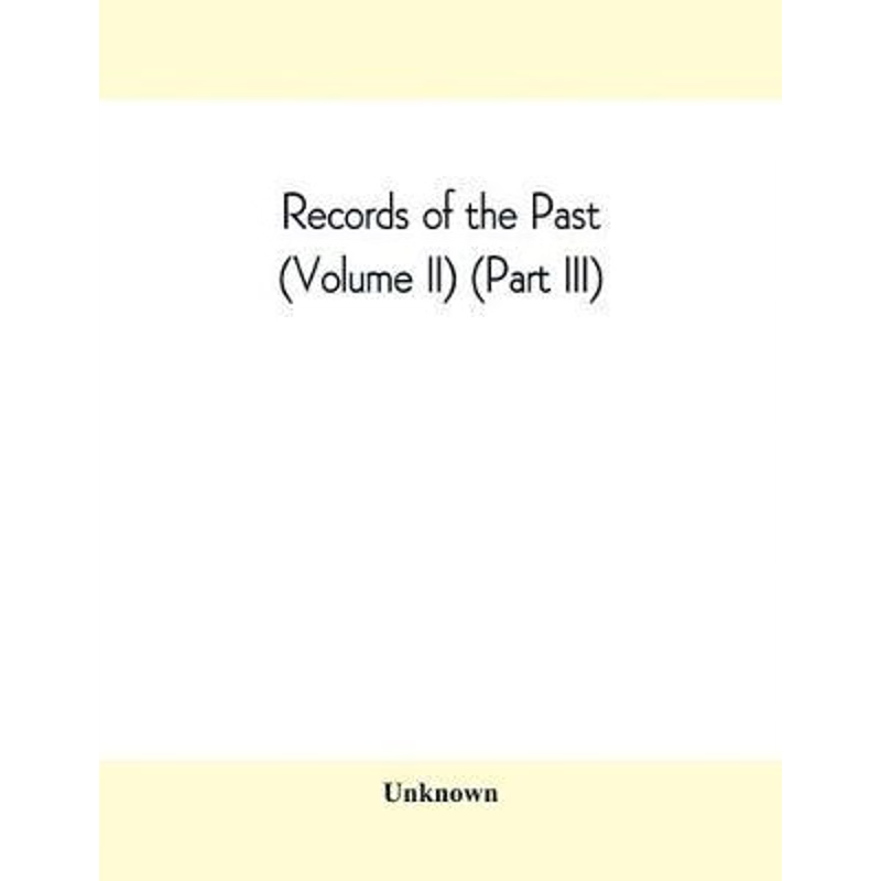 按需印刷Records of the Past (Volume II) (Part III) The Laws of Hammurabi, King of Babylonia[9789389397598]