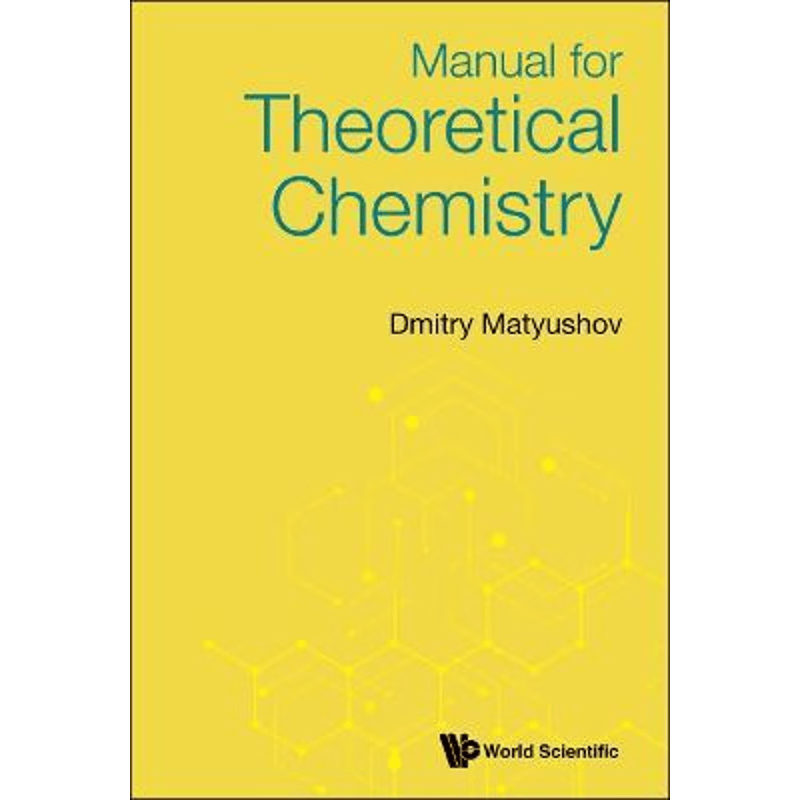 按需印刷不退不换Manual for Theoretical Chemistry[9789811228896]