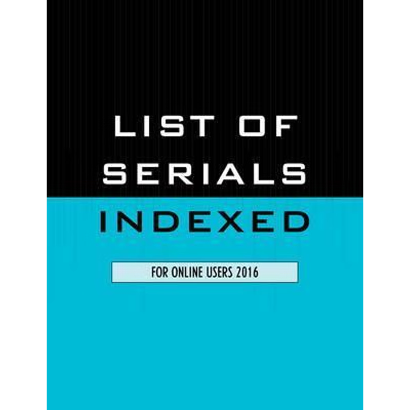 按需印刷List of Serials Indexed for Online Users 2016[9781598888423]