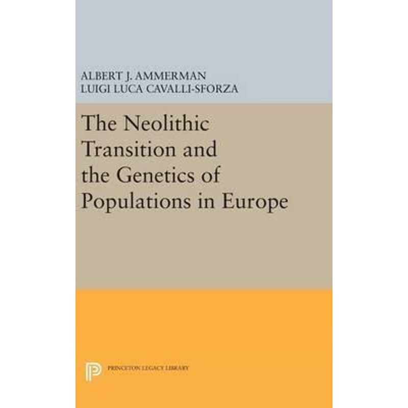 按需印刷The Neolithic Transition and the Genetics of Populations in Europe[9780691640068]