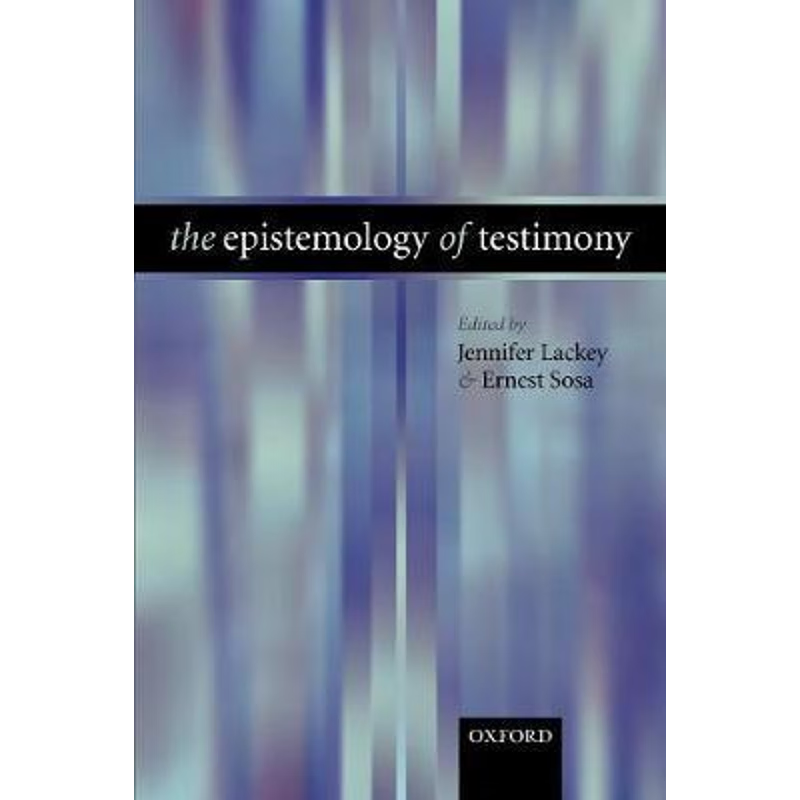 按需印刷The Epistemology of Testimony[9780199276011]