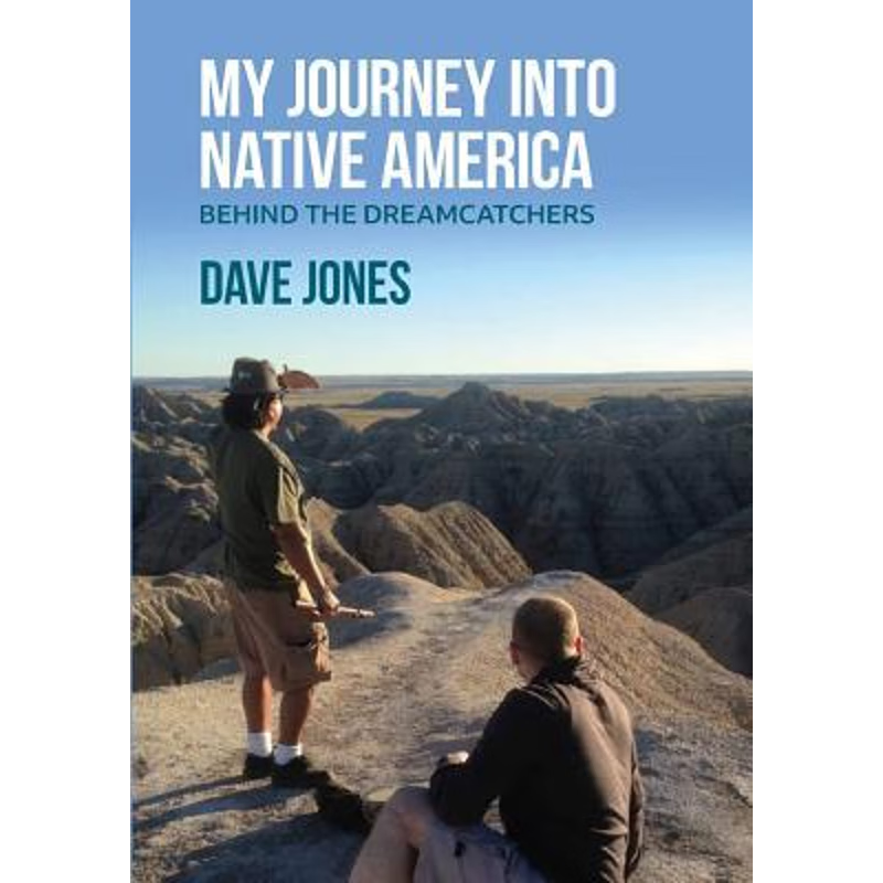 按需印刷不退不换My Journey Into Native America: Behind the dreamcatchers[9780244474683]