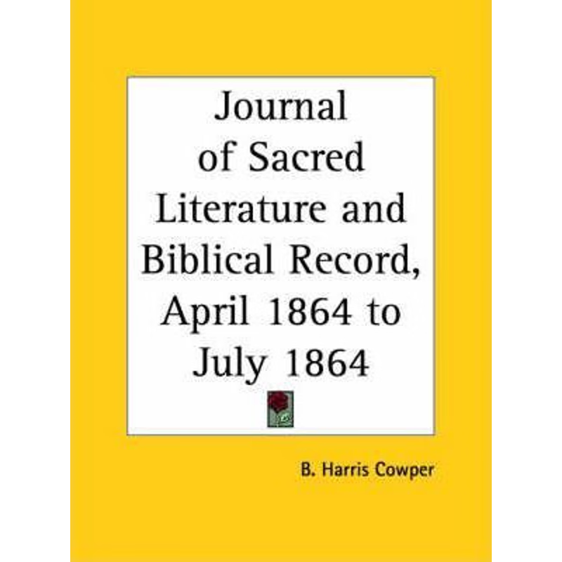 按需印刷Journal of Sacred Literature and Biblical Record, April 1864 to July 1864[9780766156180]
