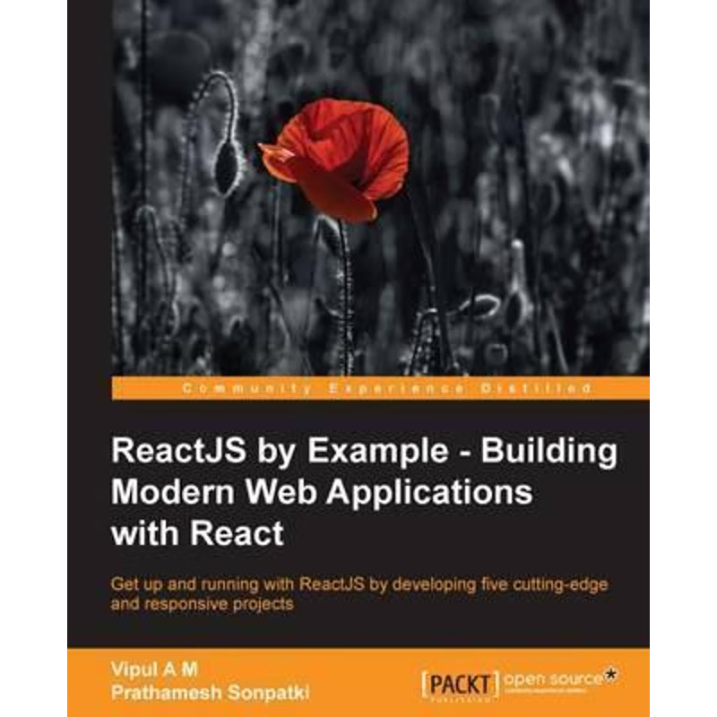 按需印刷ReactJS by Example- Building Modern Web Applications with React[9781785289644]