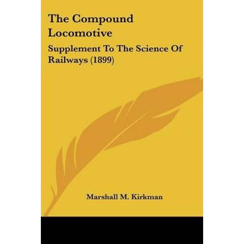 按需印刷不退不换The Compound Locomotive[9780548675434]