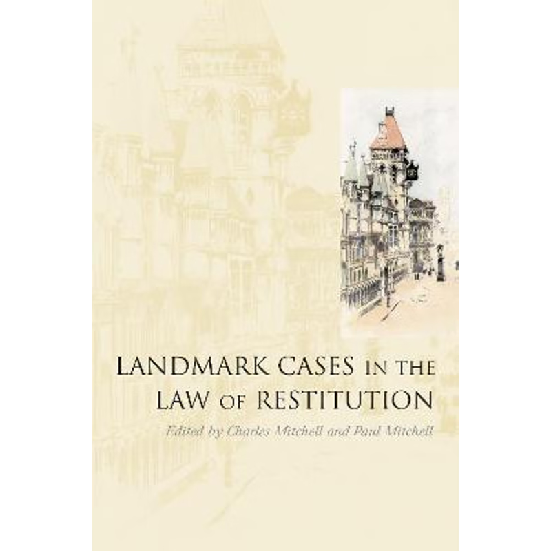 按需印刷Landmark Cases in the Law of Restitution[9781509905065]