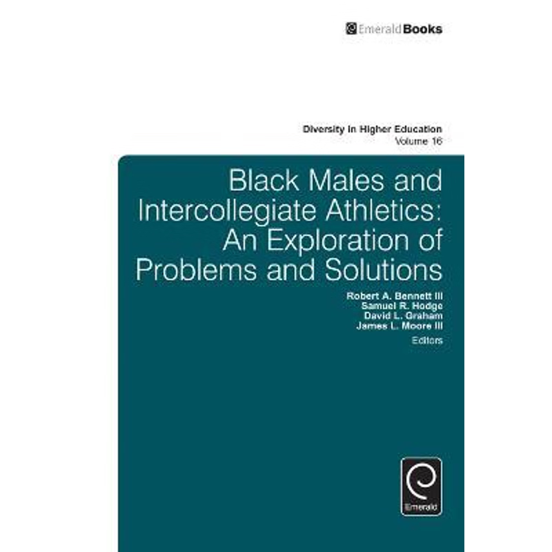 按需印刷不退不换Black Males and Intercollegiate Athletics[9781784413941]
