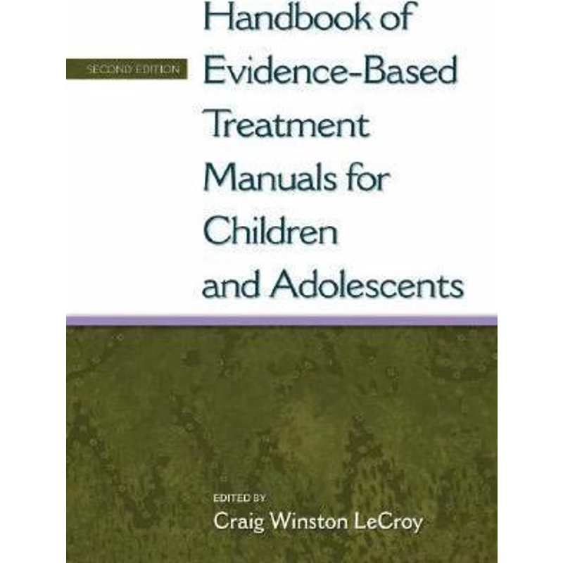 预订Handbook of Evidence-based Treatment Manuals for Children and Adolescents