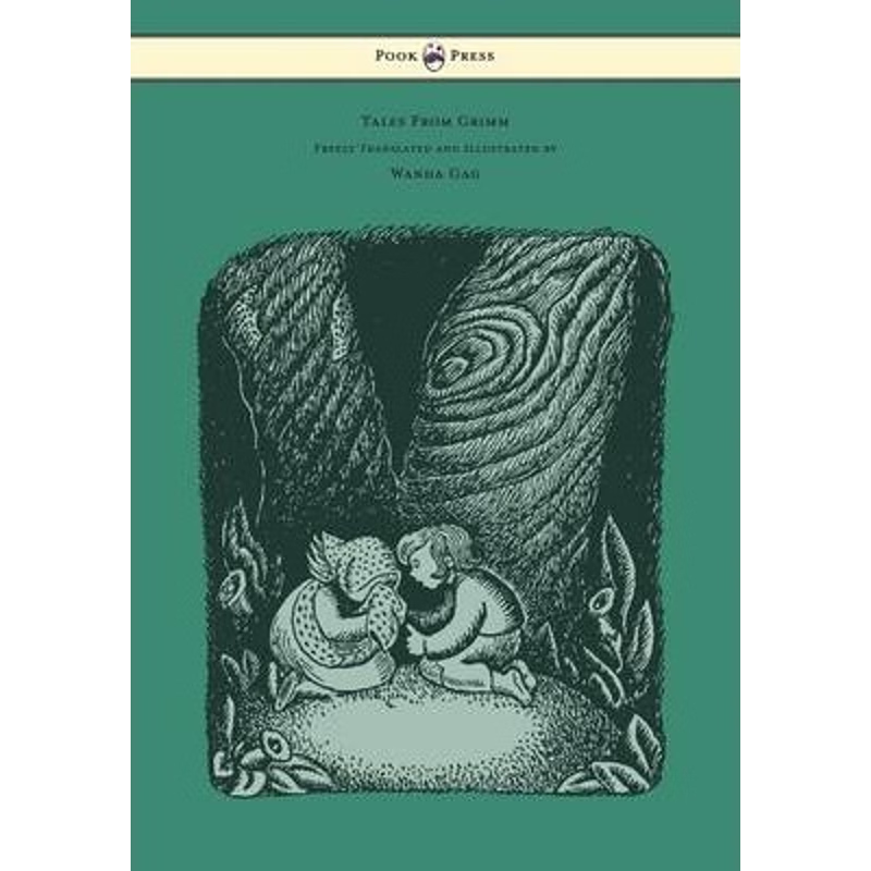 按需印刷不退不换Tales From Grimm - Freely Translated and Illustrated by Wanda Gag[9781447477327]