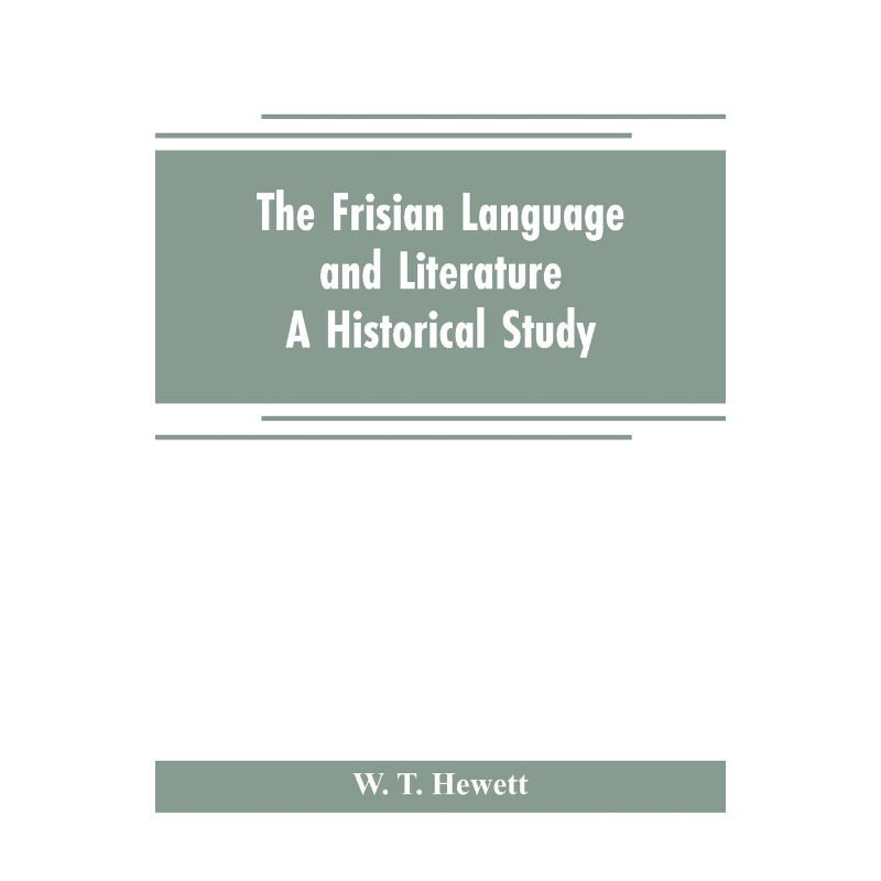 按需印刷The Frisian language and literature[9789353704896]