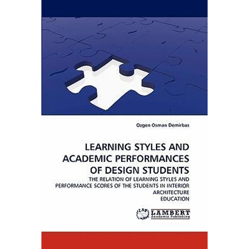 按需印刷Learning Styles and Academic Performances of Design Students[9783838398679]