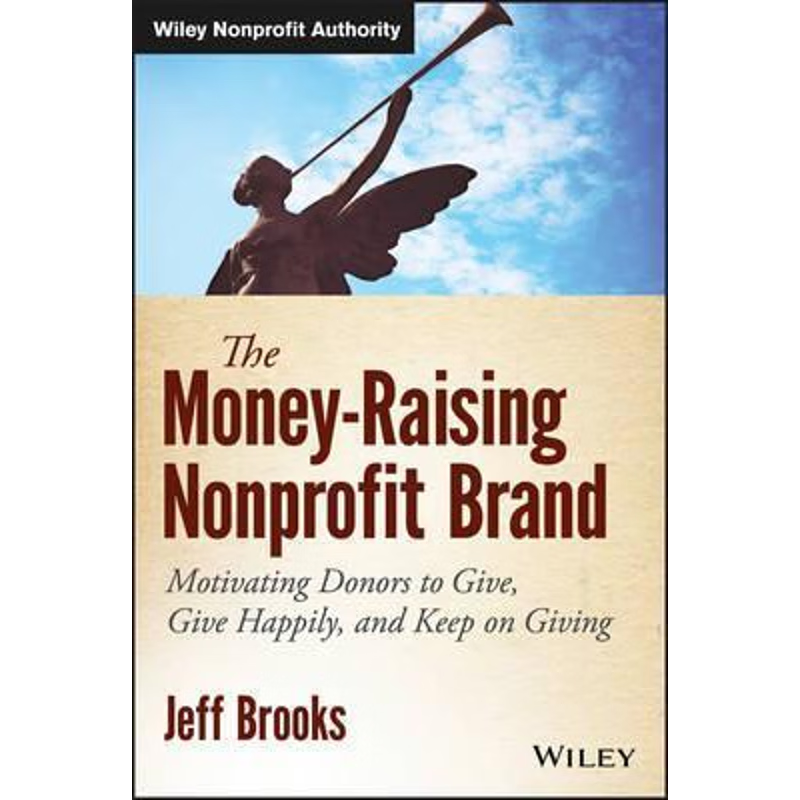 按需印刷The Money-Raising Nonprofit Brand[9781118583425]