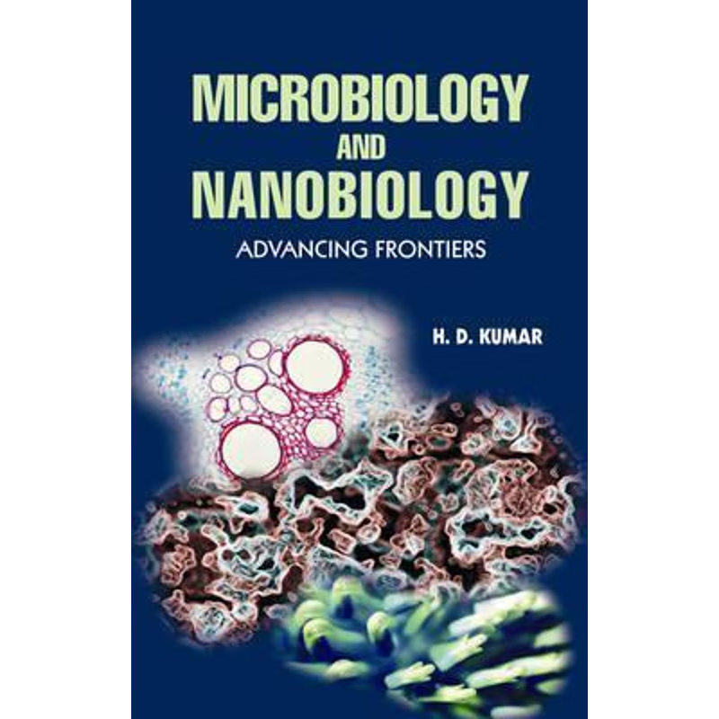 按需印刷Microbiology and Nanobiology[9789351241126]