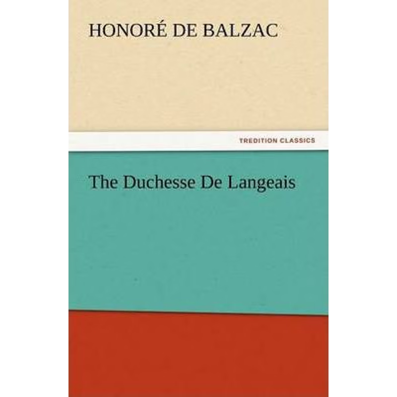 按需印刷The Duchesse de Langeais[9783842437838]