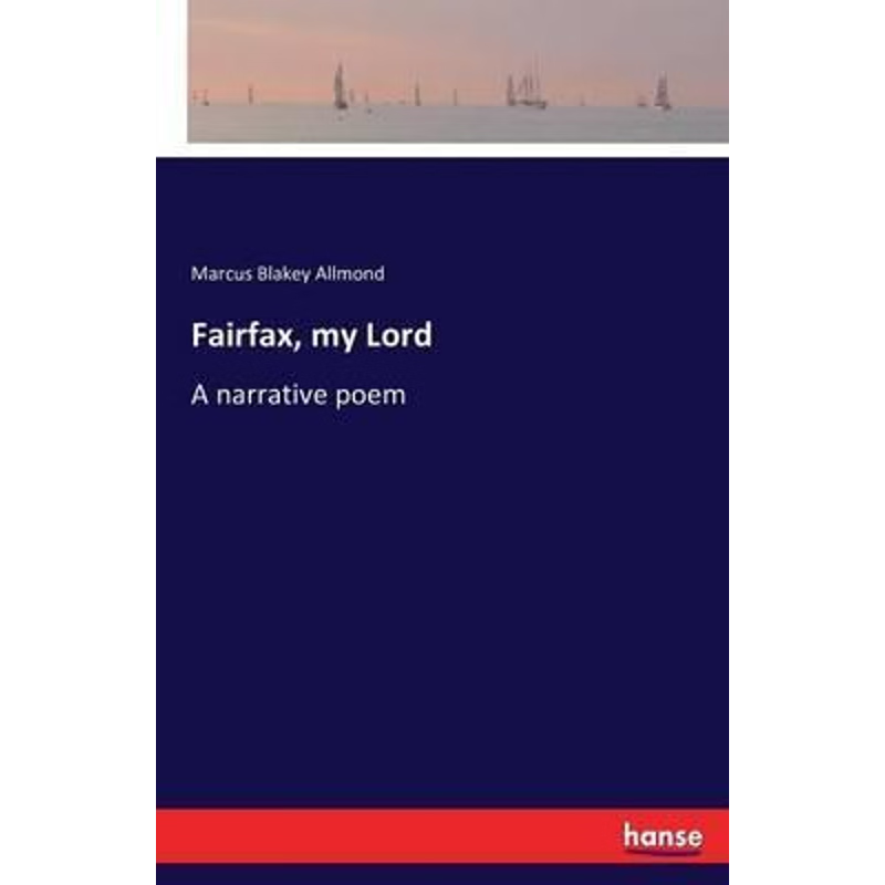 按需印刷Fairfax, my Lord[9783743336827]